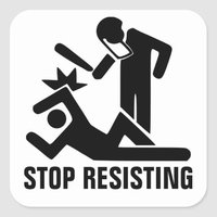stop_resisting_square_sticker-rb4abc9907f4e4e958405ad86e4246c2b_v9wf3_8byvr_512.jpg