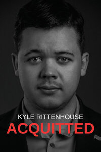 KyleRittenhouse_Acquitted_BookCover-1.jpg